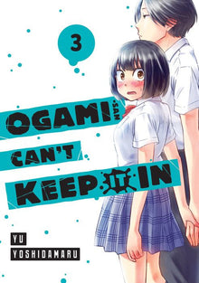 Ogami-San Can't Keep It in Vol.3
