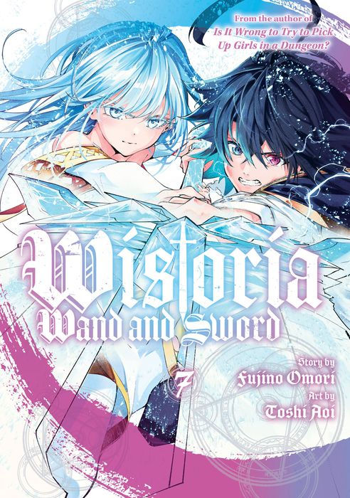 Wistoria Wand and Sword Vol.7