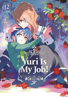 Yuri Is My Job Vol.12