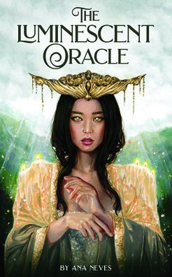 The Luminescent Oracle: 44-Card Oracle Deck with Hand-Painted Portraits of Women Warriors and 36-Page Guidebook of Feminine Wisdom and Inspirational Stor