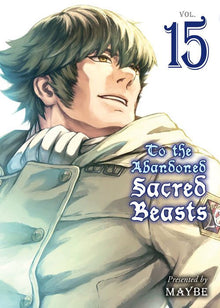 To the Abandoned Sacred Beasts Vol.15