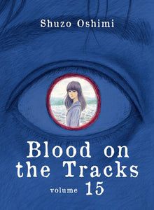 Blood on the Tracks Vol.15