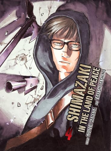 Shimazaki in the Land of Peace Vol.4
