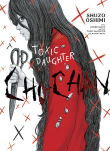 Toxic Daughter Chi-Chan