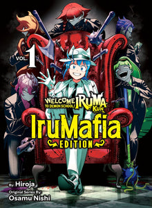 Welcome to Demon School Iruma-Kun Irumafia Edition Vol.1