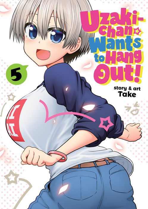 Uzaki-Chan Wants to Hang Out Vol. 5