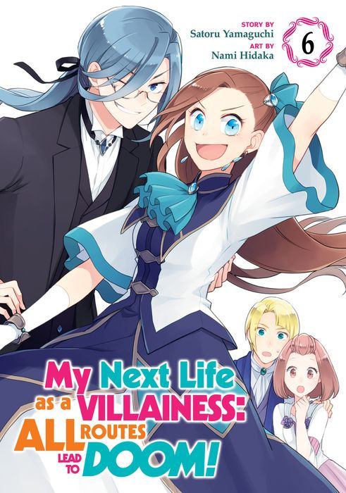 My Next Life as a Villainess All Routes Lead to Doom Vol. 6