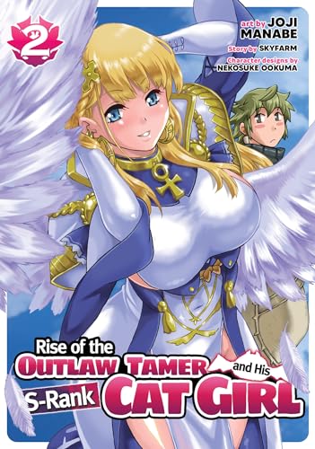 Rise of the Outlaw Tamer and His S-Rank Cat Girl Vol. 2