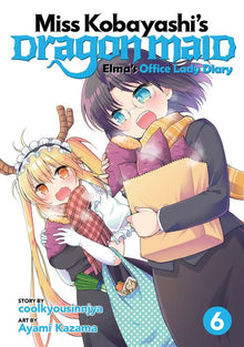 Miss Kobayashi's Dragon Maid Elma's Office Lady Diary Vol. 6