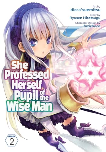 She Professed Herself Pupil of the Wise Man Vol. 2