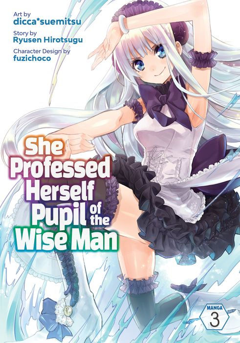 She Professed Herself Pupil of the Wise Man Vol. 3