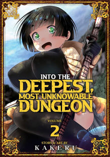 Into the Deepest Most Unknowable Dungeon Vol. 2