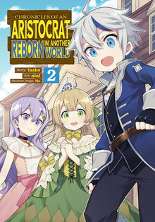 Chronicles of an Aristocrat Reborn in Another World Vol. 2