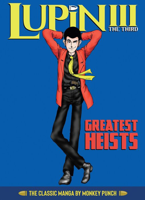Lupin III Lupin the 3rd Greatest Heists - The Classic Manga Collection