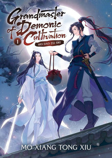 Grandmaster of Demonic Cultivation Mo DAO Zu Shi Vol. 1
