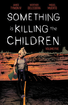 Something Is Killing the Children Vol.5