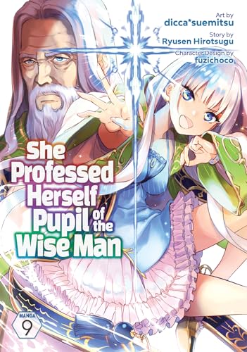 She Professed Herself Pupil of the Wise Man Vol. 9