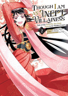 Though I Am an Inept Villainess Tale of the Butterfly-Rat Body Swap in the Maiden Court Vol. 2