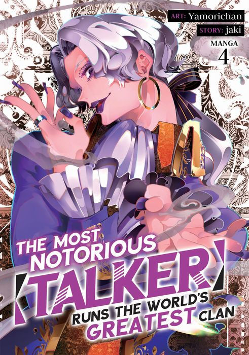 The Most Notorious Talker Runs the World's Greatest Clan Vol. 4