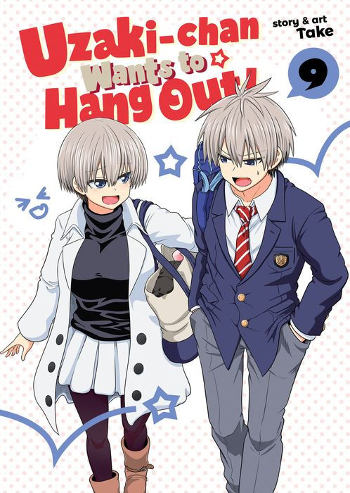 Uzaki-Chan Wants to Hang Out Vol. 9
