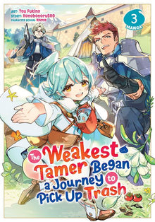The Weakest Tamer Began a Journey to Pick Up Trash Vol. 3