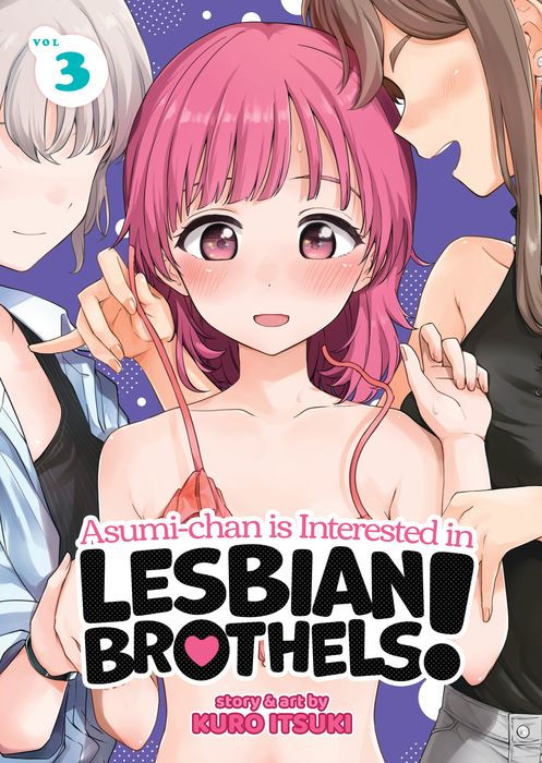 Asumi-Chan Is Interested in Lesbian Brothels Vol. 3