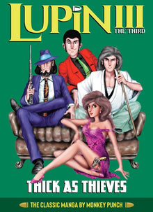 Lupin III Lupin the 3rd Thick as Thieves - The Classic Manga Collection