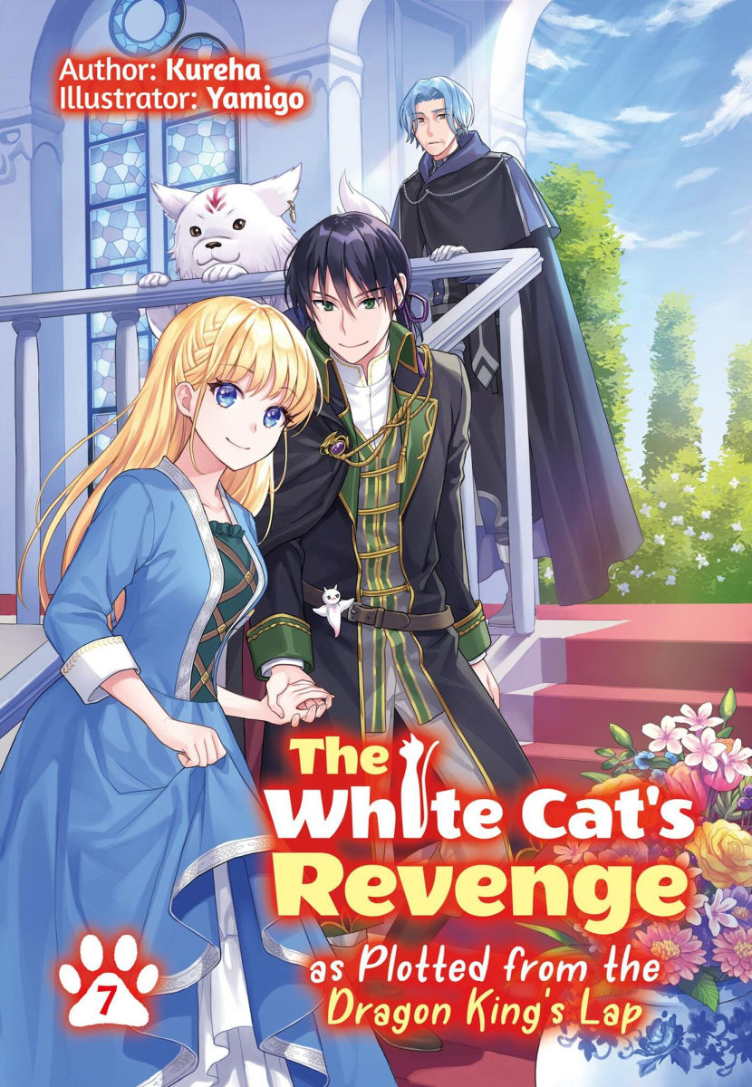 The White Cat's Revenge as Plotted from the Dragon King's Lap Vol.7 (Light Novel) Vol.7