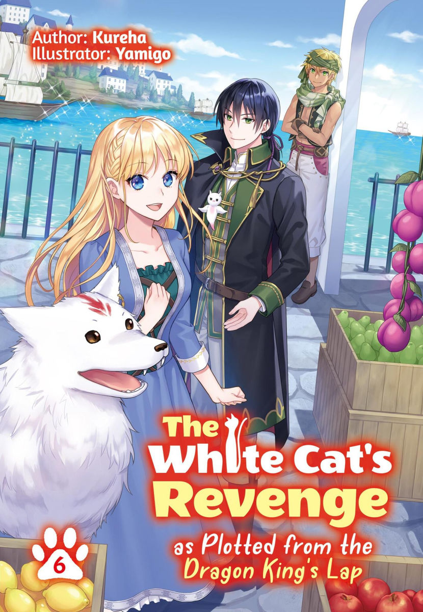 The White Cat's Revenge as Plotted from the Dragon King's Lap Vol.6 (Light Novel)