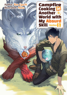 Campfire Cooking in Another World with My Absurd Skill Omnibus 1 (Light Novel)