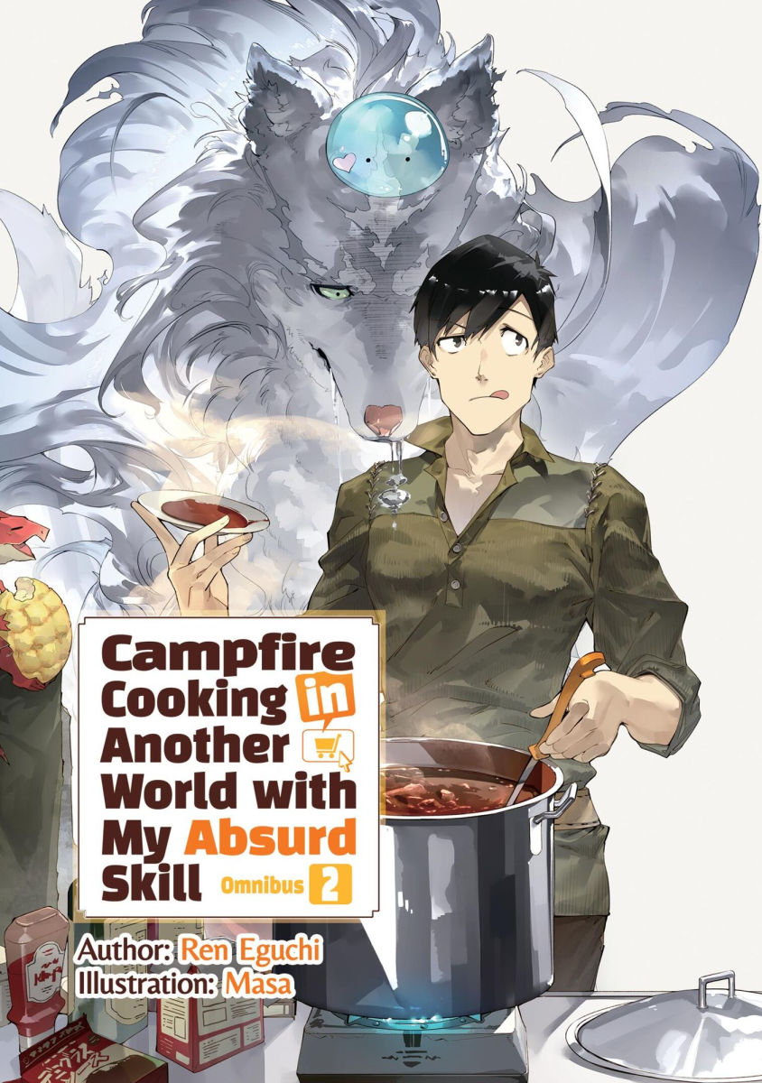 Campfire Cooking in Another World with My Absurd Skill Omnibus 2 (Light Novel)