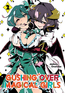 Gushing Over Magical Girls Vol.2 (Manga)