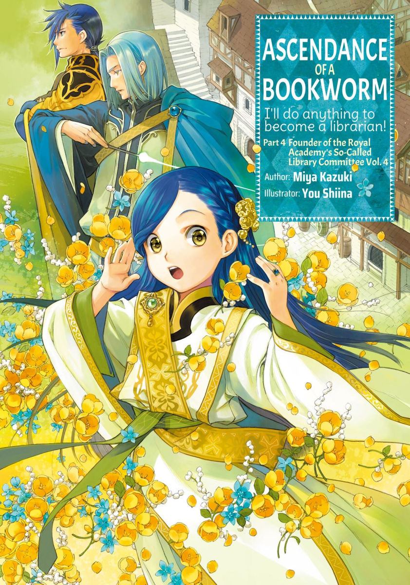 Ascendance of a Bookworm Part 4 Vol.4 (Light Novel)