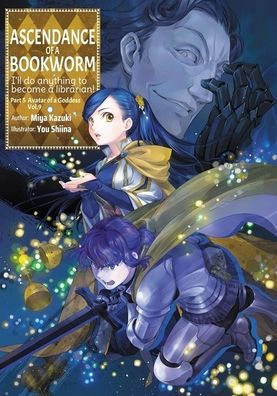 Ascendance of a Bookworm Part 5 Vol.9 (Light Novel)