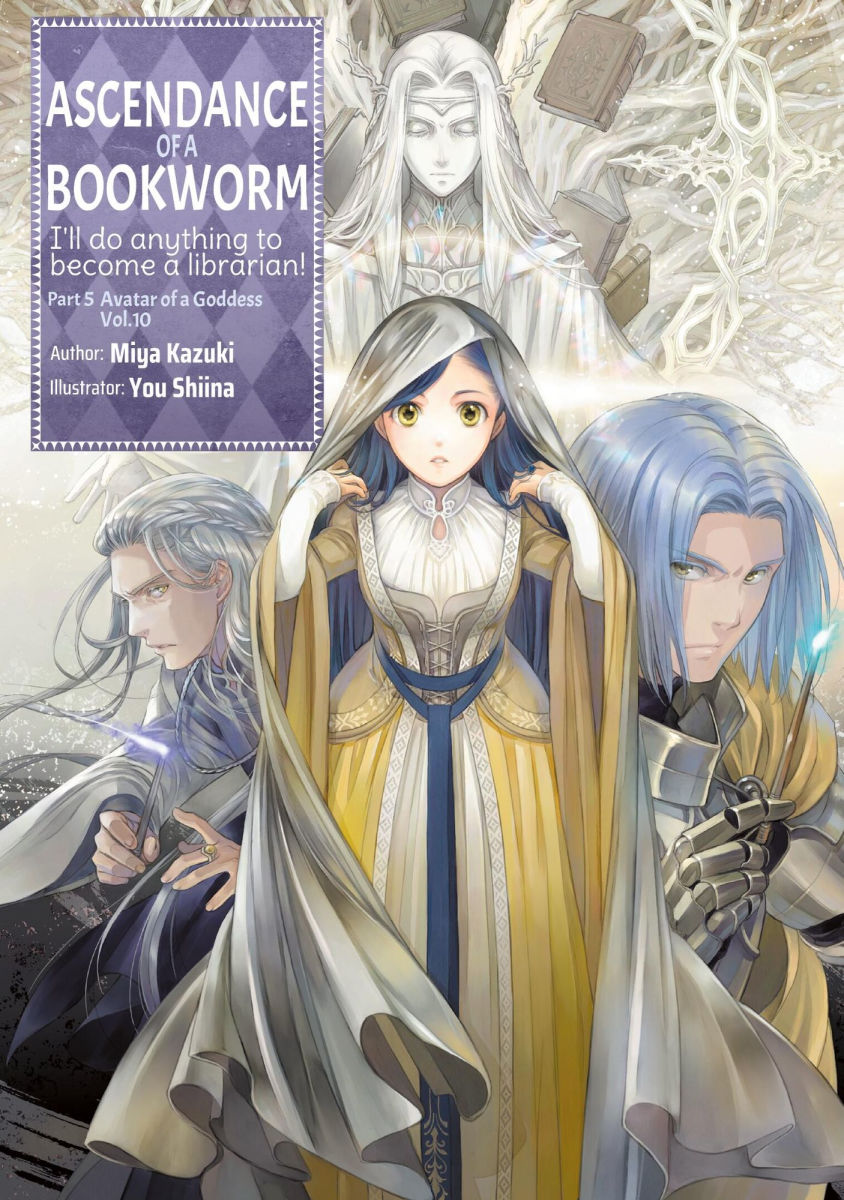 Ascendance of a Bookworm Part 5 Vol.10 (Light Novel)