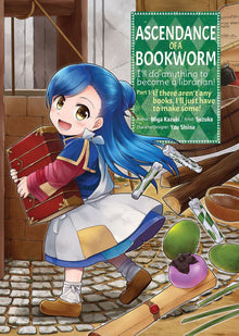 Ascendance of a Bookworm (Manga) Part 1 Vol.1
