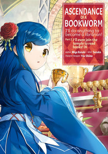 Ascendance of a Bookworm (Manga) Part 2 Vol.9