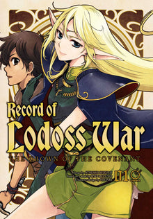 Record of Lodoss War The Crown of the Covenant Vol. 1
