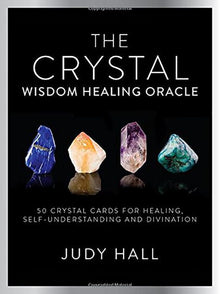 Crystal Wisdom Healing Oracle: 50 Oracle Cards for Healing Self Understanding and Divination