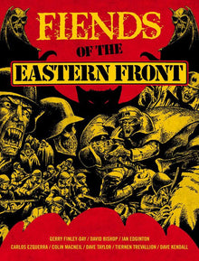 Fiends of the Eastern Front Omnibus Vol.1