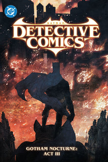 Batman Detective Comics Vol.5 Gotham Nocturne ACT III