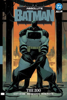 Absolute Batman Vol.1 The Zoo