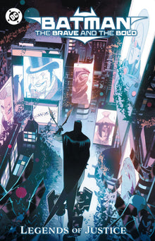 Batman The Brave and the Bold Legends of Justice