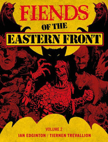 Fiends of the Eastern Front Omnibus Vol.2