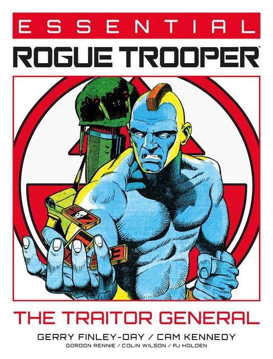 Essential Rogue Trooper The Traitor General