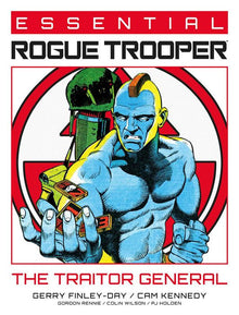 Essential Rogue Trooper The Traitor General
