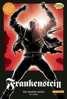 Frankenstein the Graphic Novel Original Text