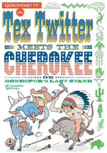 Tex Twitter meets the Cherokee