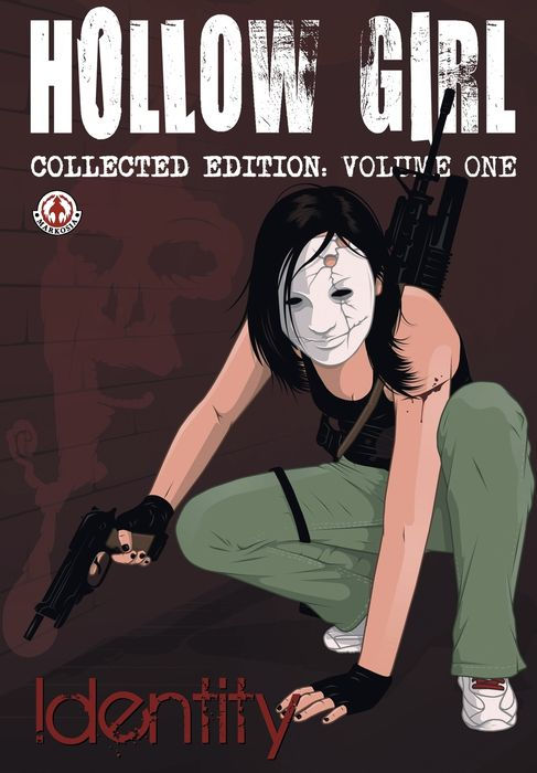 Hollow Girl collected Edition Vol.1 - Identity