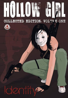 Hollow Girl collected Edition Vol.1 - Identity